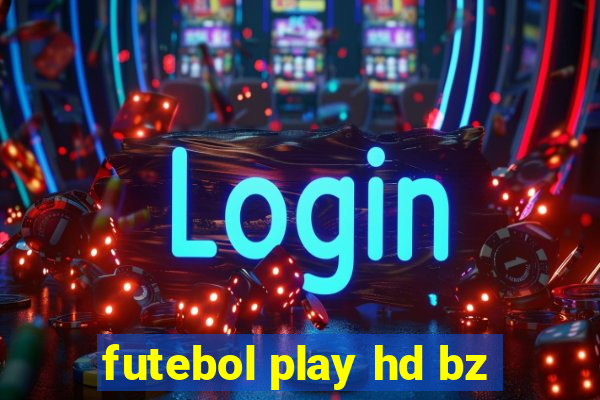 futebol play hd bz